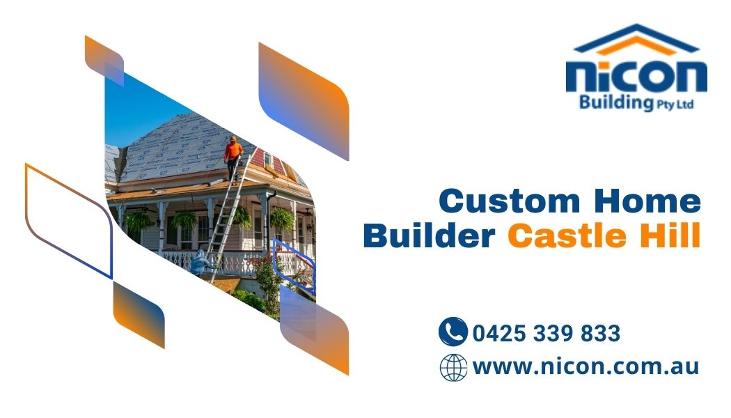 Custom home builder Castle hill