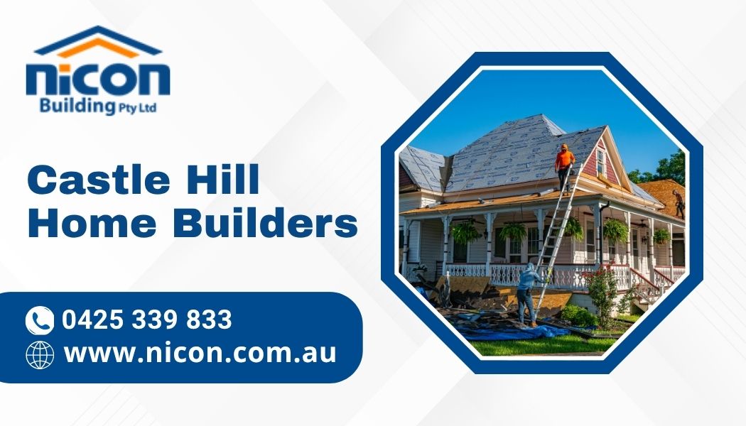 Castle Hill home builders